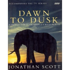 Dawn to Dusk, a safari through Africa's wild places, accompanied the BBC series presented by Jonathan Scott