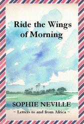 Ride the Wings of Morning by Sophie Neville